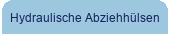 Hydraulische Abziehh�lsen