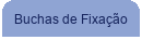 Buchas de Fixa��o