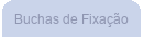 Buchas de Fixa��o