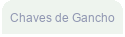 Chaves de Gancho