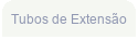 Tubos de Extens�o